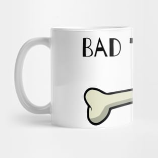 Bad to the Bone Mug